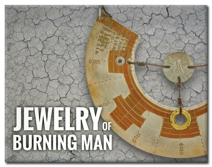 Jewelry of Burning Man
 by Karen Christians | Amazon